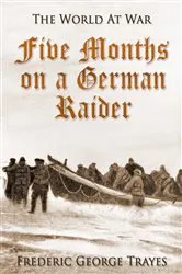 Book cover of Five Months on a German Raider by Unknown