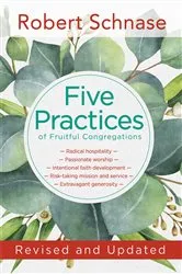 Book cover of Five Practices of Fruitful Congregations by Robert Schnase