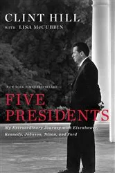 Book cover of Five Presidents by Clint Hill