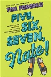 Book cover of Five, Six, Seven, Nate! by Tim Federle