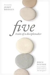 Book cover of Five Traits of a Disciplemaker by Doug Nuenke