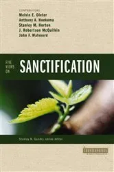 Book cover of Five Views on Sanctification by Melvin E. Dieter