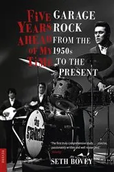 Book cover of Five Years Ahead of My Time by Seth Bovey