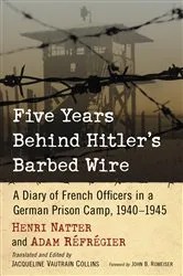 Book cover of Five Years Behind Hitler's Barbed Wire by Henri Natter