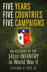 Book cover of Five Years Five Countries Five Campaigns by Clifford H. Peek Jr.