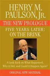 Book cover of FIVE YEARS LATER: On the Brink -- THE NEW PROLOGUE by Henry M. Paulson Jr.