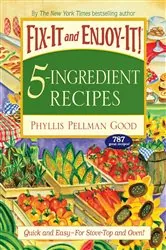 Book cover of Fix-It and Enjoy-It 5-Ingredient Recipes by Phyllis Good