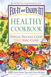 Book cover of Fix-It and Enjoy-It Healthy Cookbook by Phyllis Good