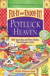 Book cover of Fix-It and Enjoy-It Potluck Heaven by Phyllis Good
