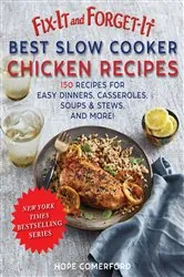 Book cover of Fix-It and Forget-It Best Slow Cooker Chicken Recipes by Hope Comerford