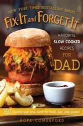 Book cover of Fix-It and Forget-It Favorite Slow Cooker Recipes for Dad by Hope Comerford