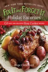 Book cover of Fix-It and Forget-It Holiday Favorites by N/A