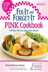 Book cover of Fix-It and Forget-It Pink Cookbook by Phyllis Good