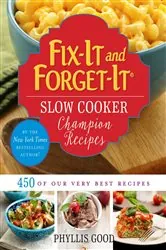 Book cover of Fix-It and Forget-It Slow Cooker Champion Recipes by Phyllis Good