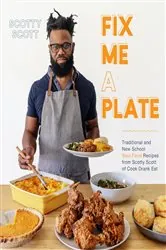 Book cover of Fix Me a Plate by Scotty Scott