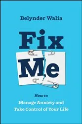 Book cover of Fix Me by Belynder Walia