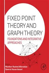 Book cover of Fixed Point Theory and Graph Theory by Unknown