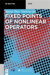 Book cover of Fixed Points of Nonlinear Operators by Haiyun Zhou