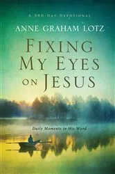Book cover of Fixing My Eyes on Jesus by Anne Graham Lotz