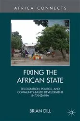 Book cover of Fixing the African State by B. Dill