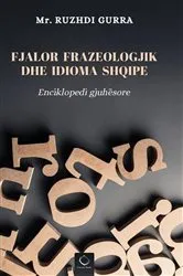 Book cover of Fjalor Frazeologjik dhe Idioma Shqipe by Ruzhdi Gurra