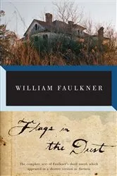 Book cover of Flags in the Dust by William Faulkner
