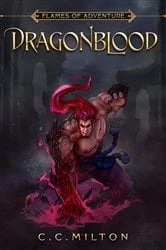 Book cover of Flames of Adventure DragonBlood by Milton, c, c