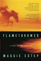 Book cover of Flamethrower by Maggie Estep