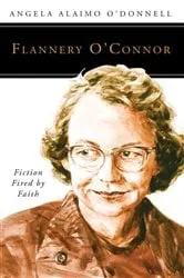 Book cover of Flannery O'Connor by Frederick Asals