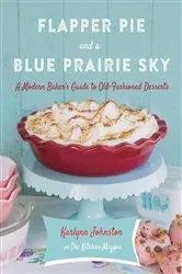 Book cover of Flapper Pie and a Blue Prairie Sky by Karlynn Johnston