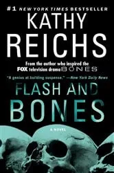 Book cover of Flash and Bones by Kathy Reichs