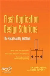 Book cover of Flash Application Design Solutions by Nick Cheung