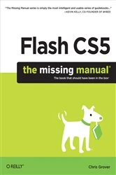 Book cover of Flash CS5: The Missing Manual by Chris Grover