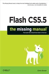Book cover of Flash CS5.5: The Missing Manual by Chris Grover