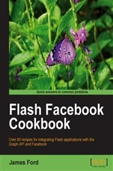 Book cover of Flash Facebook Cookbook by James Ford