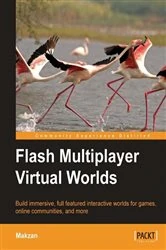 Book cover of Flash Multiplayer Virtual Worlds by Makzan