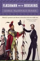 Book cover of Flashman and the Redskins by Unknown