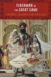 Book cover of Flashman in the Great Game by George MacDonald Fraser