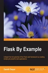Book cover of Flask By Example by Gareth Dwyer