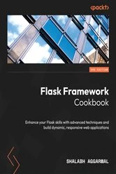 Book cover of Flask Framework Cookbook (3rd ed.) by Shalabh Aggarwal