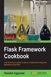 Book cover of Flask Framework Cookbook by Shalabh Aggarwal