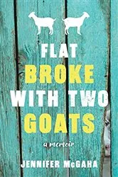Book cover of Flat Broke with Two Goats by Unknown