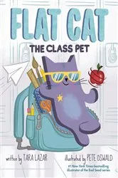 Book cover of Flat Cat: The Class Pet by Tara Lazar