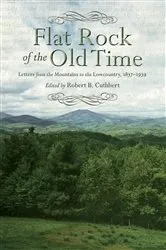 Book cover of Flat Rock of the Old Time by Robert B. Cuthbert