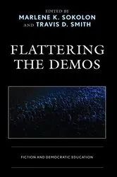 Book cover of Flattering the Demos by Marlene K. Sokolon