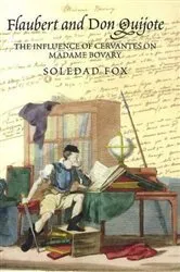 Book cover of Flaubert and Don Quijote by Soledad Fox