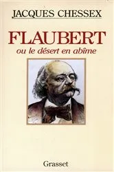 Book cover of Flaubert ou le désert en abîme by Jacques Chessex