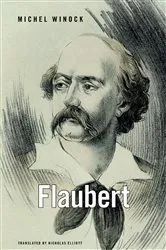Book cover of Flaubert by Michel Winock