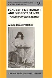 Book cover of Flaubert's Straight and Suspect Saints by Aimee Israel-Pelletier