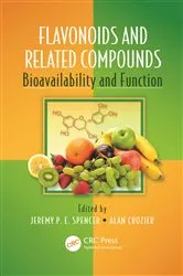 Book cover of Flavonoids and Related Compounds by Jeremy P. E. Spencer